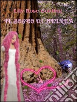 Il bosco di Melrea. E-book. Formato PDF ebook