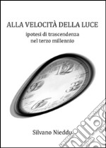 Alla velocità della luce. E-book. Formato Mobipocket ebook