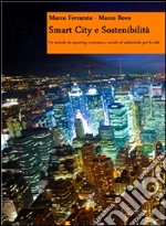 Smart City e Sostenibilità. E-book. Formato Mobipocket ebook