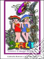 Le Strelfe contro il Mago Zolenor. E-book. Formato Mobipocket