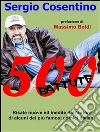 500 battute. E-book. Formato Mobipocket ebook di Sergio Cosentino