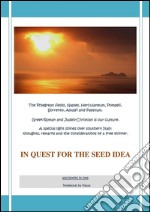 In quest for the seed idea. E-book. Formato EPUB