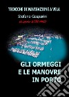 Gli ormeggi e le manovre in porto: tecniche di navigazione a vela. E-book. Formato EPUB ebook