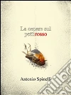 La cenere sul pettirosso. E-book. Formato Mobipocket ebook