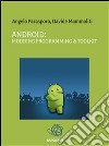 Android: modding programming & toolkit. E-book. Formato Mobipocket ebook di Angelo Parasporo 