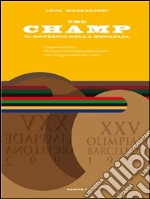 The champ: il rovescio della medaglia. E-book. Formato EPUB ebook