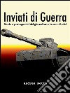 Inviati di guerra. Storie e protagonisti del giornalismo in aree di crisi. E-book. Formato EPUB ebook