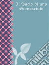 Il bacio di uno sconosciuto . E-book. Formato Mobipocket ebook di Greta Simmons