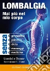 Lombalgia - Addio per sempre. E-book. Formato PDF ebook di Gustavo Guglielmotti