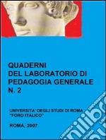 Quaderni del laboratorio di pedagogia generale, 2. E-book. Formato PDF ebook