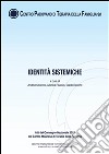 Identità sistemiche. E-book. Formato EPUB ebook