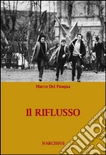 Il riflusso. E-book. Formato EPUB