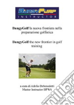 BungyGof the new frontier in golf training. E-book. Formato EPUB ebook