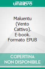 Maluentu (Vento Cattivo). E-book. Formato EPUB
