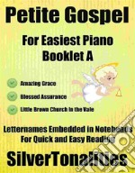 Petite Gospel for Easiest Piano Booklet A. E-book. Formato EPUB ebook