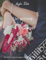 Un amore a sei voci. E-book. Formato EPUB ebook