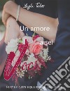 Un amore a sei voci. E-book. Formato EPUB ebook di Layla Tales