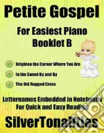 Petite Gospel for Easiest Piano Booklet B. E-book. Formato EPUB ebook