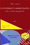 Il PROCEDIMENTO AMMINISTRATIVO: Evoluzione ed efficacia della legge 241/1990 . E-book. Formato EPUB ebook di Pino Lastrada