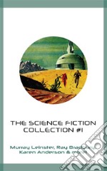 The Science Fiction Collection #1. E-book. Formato EPUB ebook