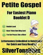 Petite Gospel for Easiest Piano Booklet D. E-book. Formato EPUB ebook