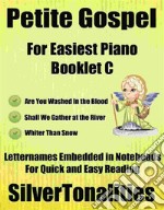 Petite Gospel for Easiest Piano Booklet C. E-book. Formato EPUB ebook