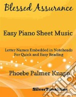 Blessed Assurance Easy Piano Sheet Music. E-book. Formato EPUB ebook