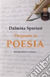 Pregando in Poesia. E-book. Formato PDF ebook