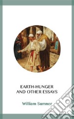 Earth-Hunger and Other Essays. E-book. Formato EPUB ebook