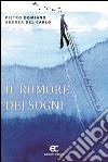 Il rumore dei sogni. E-book. Formato EPUB ebook