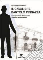 Il cavaliere Bartolo Pinnazza. E-book. Formato EPUB