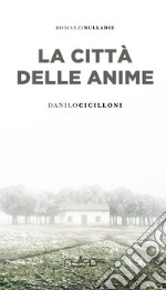 La città delle anime. E-book. Formato Mobipocket ebook