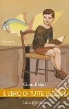 Il libro di tutte le cose. E-book. Formato EPUB ebook di Guus Kuijer