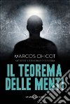 Il teorema delle menti. E-book. Formato EPUB ebook di Marcos Chicot