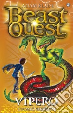 Vipero. L'uomo serpente: Beast Quest [vol. 10]. E-book. Formato EPUB ebook