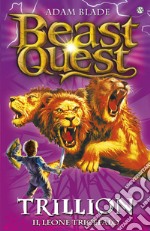 Trillion. Il Leone Tricefalo: Beast Quest [vol. 12]. E-book. Formato EPUB ebook