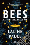 Bees. La fortezza delle api. E-book. Formato EPUB ebook di Laline Paull