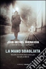 La mano sbagliata. E-book. Formato EPUB