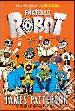 Fratello robot. E-book. Formato EPUB ebook