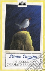 Un uccellino chiamato Francesco. E-book. Formato EPUB