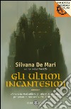 Gli ultimi incantesimi. E-book. Formato PDF ebook