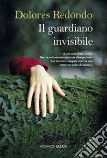 Il guardiano invisibile. E-book. Formato EPUB ebook di Dolores Redondo