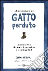All'inseguimento del gatto perduto: Una storia vera di amore, disperazione e tecnologia GPS. E-book. Formato EPUB ebook di Caroline Paul