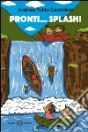 Ricci Scout 2. Pronti... Splash!. E-book. Formato EPUB ebook di Andrea Tullio Canobbio