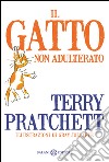 il gatto non adulterato. E-book. Formato EPUB ebook