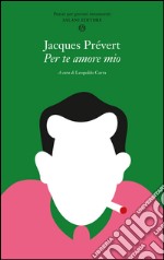 Per te amore mio. Poesie per giovani innamorati. E-book. Formato EPUB