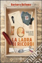 La ladra di ricordi. E-book. Formato EPUB ebook