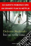 Inciso nelle ossa. E-book. Formato EPUB ebook di Dolores Redondo