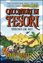 Cacciatori di tesori Pericolo sul Nilo. E-book. Formato PDF ebook