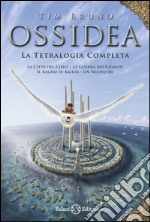 Ossidea. La tetralogia completa. E-book. Formato EPUB ebook